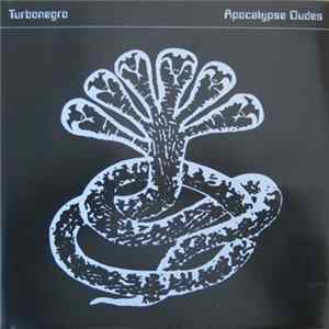 Turbonegro - Apocalypse Dudes Album