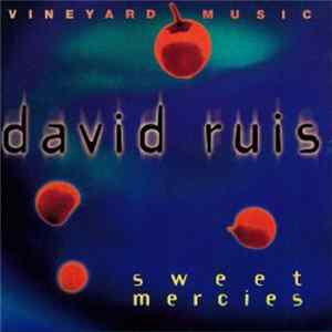 David Ruis - Sweet Mercies Album