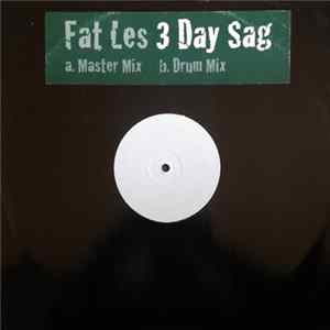 Fat Les - 3 Day Sag Album