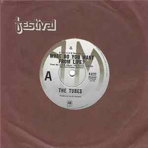 The Tubes - What Do You Want From Life Album
