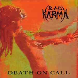 Bad Karma - Death On Call Album