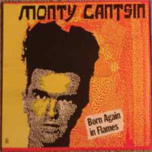 Monty Cantsin - Born Again In Flames Album
