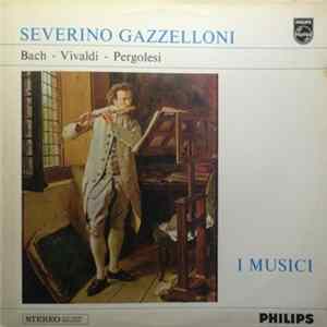 Severino Gazzelloni, I Musici - Bach - Vivaldi - Pergolesi Album