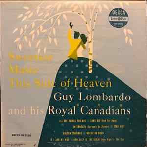 Guy Lombardo And His Royal Canadians - Sweetest Music This Side Of Heaven Album