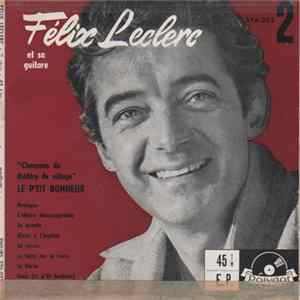 Félix Leclerc Et Sa Guitare - 2 - Chansons Du Theâtre De Village Album