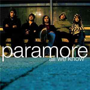 Paramore - All We Know Album