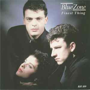 Blue Zone - Finest Thing Album