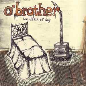 O'Brother - The Death Of Day Album