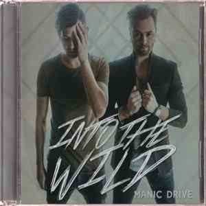 Manic Drive - Into The Wild Album