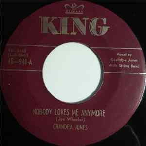 Grandpa Jones - Nobody Loves Me Anymore / I'm Hog Wild Crazy Over You Album