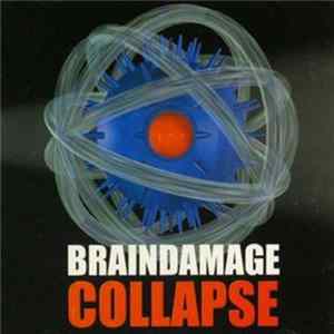 Braindamage - Collapse Album