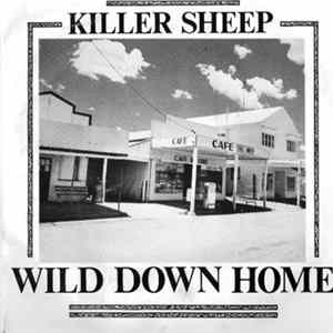 Killer Sheep - Wild Down Home Album