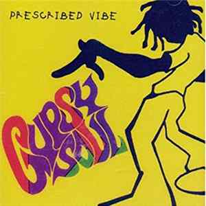 Gypsy Sol - Prescribed Vibe Album