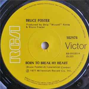 Bruce Foster - Born To Break My Heart Album