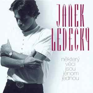 Janek Ledecký - Některý Věci Jsou Jenom Jednou Album