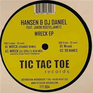 Hansen & DJ Daniel Feat. Jakob Kosteljanetz - Wreck EP Album