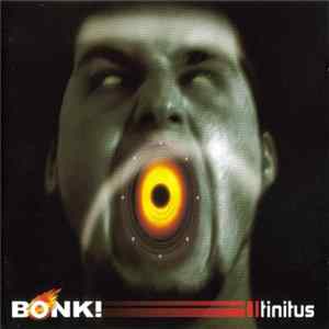 Bonk! - Tinitus Album