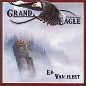 Ed Van Fleet - Grand Eagle Album