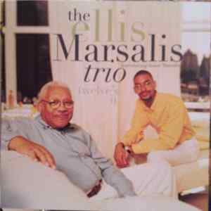 The Ellis Marsalis Trio - Twelve's It Album