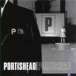 Portishead - Portishead Album