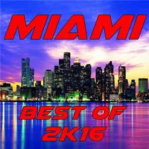 Electropote - Miami Best of 2K16 Album
