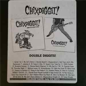 Chixdiggit - Double Diggits! Album