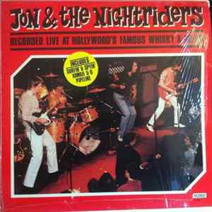Jon & The Nightriders - Live At The Whiskey Album