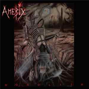 Amebix - Monolith Album