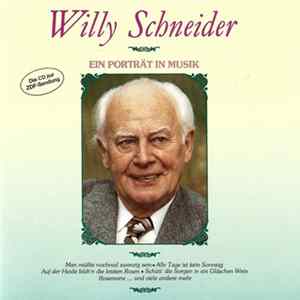 Willy Schneider - Willy Schneider - Ein Portrait In Musik Album