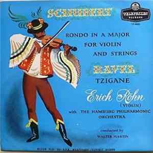Erich Röhn, Walter Martin , Maurice Ravel, Franz Schubert - Rondo In A Major For Violin And Strings / Tzigane Album