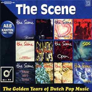 The Scene - The Golden Years Of Dutch Pop Music (A&B Kanten 1980 - 1994) Album