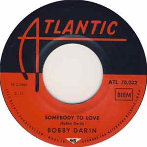 Bobby Darin - Somebody To Love / You Know How Album