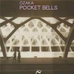 Ōzaka - Pocket Bells EP Album