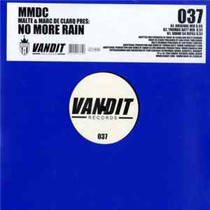 Malte & Marc De Clarq Pres: MMDC - No More Rain Album