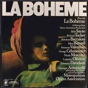 Puccini, Metropolitan Opera Association, Bidú Sayão, Richard Tucker , Salvatore Baccaloni, Mimi Benzell, Francesco Valentino, George Cehanovsky, Nicola Moscona, Lodovico Oliviero, Lawrence Davidson, Giuseppe Antonicelli - La Bohème Album