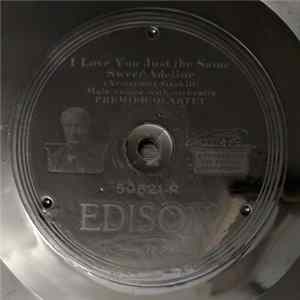 Premier Quartet / Herbert C. Tilley, Jr. - I Love You Just The Same Sweet Adeline / On The Dreamy Amazon Album