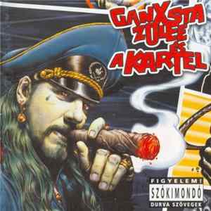Ganxsta Zolee És A Kartel - Pokoli Lecke Album