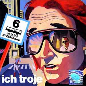 Ich Troje - 6-ty Ostatni Przystanek Album