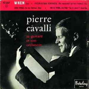 Pierre Cavalli Sa Guitare Et Son Orchestre - When Album