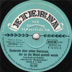 Berliner Ensemble - Grabrede Über Einen Genossen, Der An Die Wand Gestellt Wurde / Steh' Auf! Lob Der Dialektik Album