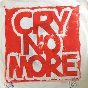 Cry No More - Cry No More Album