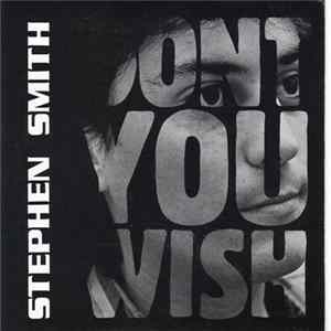 Stephen Smith - Don't You Wish Album