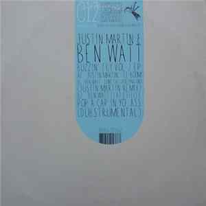 Justin Martin & Ben Watt - Buzzin' Fly Volume 2 EP Album