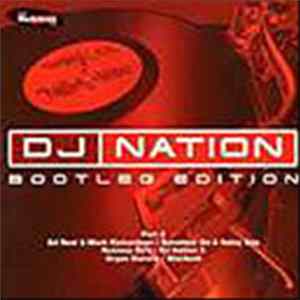 Various - DJ Nation Bootleg Edition Part 2 Album