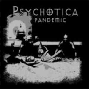 Psychotica - Pandemic Album