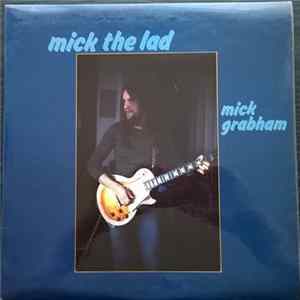 Mick Grabham - Mick The Lad Album