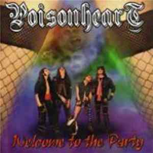 Poisonheart - Welcome To The Party Album