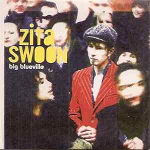 Zita Swoon - Big Blueville Album