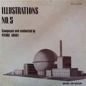 Pierre Arvay - Illustrations No. 5 Album