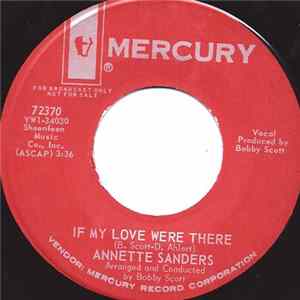 Annette Sanders - If My Love Were There Album